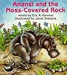 Anansi and the Moss-Covered Rock by Eric A. Kimmel