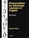 Pronunciation for Advanced Learners of English Student's book Pronunciation for Advanced Learners of English Student's book