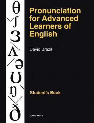 Pronunciation for Advanced Learners of English Student's book (Paperback)