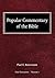 Popular Commentary of the Bible Old Testament Volume 1