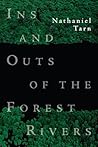 Ins & Outs of the Forest Rivers (New Directions Books) Ins & Outs of the Forest Rivers (New Directions Books)