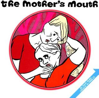 The Mother's Mouth (Paperback)