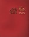 Corpus of Maya Hieroglyphic Inscriptions, Volume 3: Part 3: Yaxchilan Corpus of Maya Hieroglyphic Inscriptions, Volume 3: Part 3: Yaxchilan