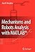 Mechanisms and Robots Analysis with MATLAB®
