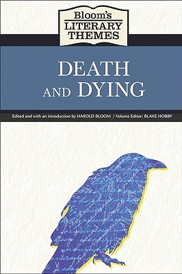 Bloom's Literary Themes: Death and Dying (Library Binding)
