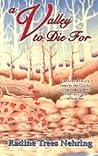 A Valley to Die For