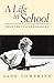A Life In School: What The ...
