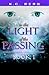 In The Light of the Passing: Book One