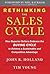 Rethinking the Sales Cycle: How Superior Sellers Embrace the Buying Cycle to Achieve a Sustainable and Competitive Advantage