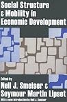 Social Structure and Mobility in Economic Development