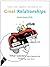100 Simple Secrets of Great Relationships: What Scientists Have Learned and How You Can Use It