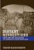 Distant Revolutions: 1848 a...