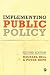 Implementing Public Policy:...