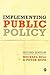 Implementing Public Policy: An Introduction to the Study of Operational Governance