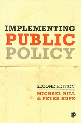 Implementing Public Policy: An Introduction to the Study of Operational Governance (Paperback)