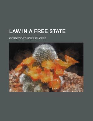 Law in a Free State (Paperback)