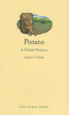 Potato: A Global History (Edible)
