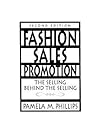 Fashion Sales Promotion: The Selling Behind the Selling
