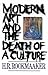 Modern Art & Death of a Cul...