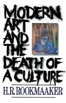 Modern Art & Death of a Culture (Paperback)