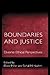 Boundaries and Justice: Diverse Ethical Perspectives.