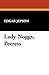 Lady Noggs, Peeress