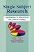 Single-Subject Research: Application in Educational and Clinical Settings