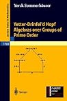 Yetter-Drinfel'd Hopf Algebras over Groups of Prime Order (Lecture Notes in Mathematics, 1789)