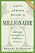 Who's Afraid to Be a Millio...