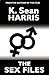 The Sex Files by K. Sean Harris