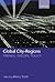 Global City-Regions by Allen J. Scott