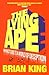 The Lying Ape: An Honest Guide to the World of Deception