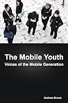 The Mobile Youth by Graham   Brown