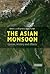 The Asian Monsoon: Causes, ...