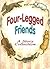 Four-Legged Friends: A Story Collection (Literacy 2000)