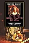 The Cambridge Companion to English Renaissance Drama (Cambridge Companions to Literature)