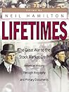 Lifetimes: The Great War to the Stock Market Crash--American History Through Biography and Primary Documents