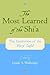 The Most Learned of the Shi...