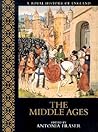 The Middle Ages (A Royal History of England)