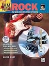 Jam Guitar -- Rock: Play-Along Tracks for Improved Improvising -- You Never Have to Play Alone Again!, Book & Online Audio Jam Guitar -- Rock: Play-Along Tracks for Improved Improvising -- You Never Have to Play Alone Again!, Book & Online Audio