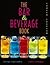 The Bar and Beverage Book