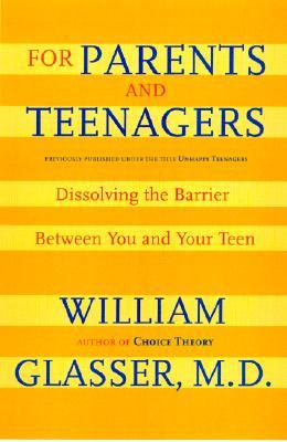 For Parents and Teenagers: Dissolving the Barrier Between You and Your Teen (Paperback)
