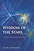 Wisdom of the Stars: Astrology and Spiritual Biography