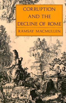 CORRUPTION & DECLINE OF ROME (Paperback)