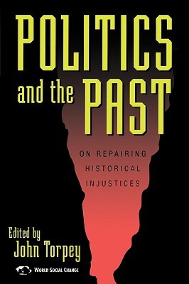 Politics and the Past (World Social Change)