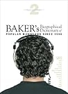Baker's Biographical Dictionary of Popular Musicians Since 1990: 2 Volume set