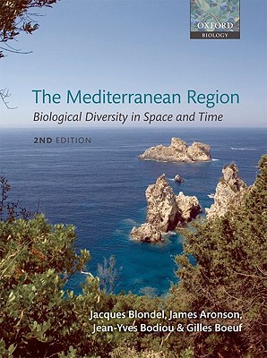 The Mediterranean Region: Biological Diversity through Time and Space (Paperback)