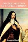 The Trial of Faith of Saint Therese of Lisieux