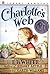 Charlotte's Web by E.B. White Charlotte's Web by E.B. White