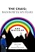 The Craig; Rainbow in my Fears: Life Story & Psychiatric Tales